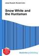 Snow White and the Huntsman, Jesse Russell,Ronald Cohn 