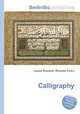 Calligraphy, Jesse Russell,Ronald Cohn 