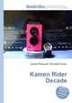 Kamen Rider Decade, Jesse Russell,Ronald Cohn 