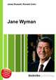 Jane Wyman, Jesse Russell,Ronald Cohn 