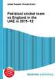 Pakistani cricket team vs England in the UAE in 2011–12, Jesse Russell,Ronald Cohn 