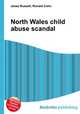 North Wales child abuse scandal, Jesse Russell,Ronald Cohn 