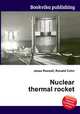Nuclear thermal rocket, Jesse Russell,Ronald Cohn 