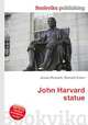 John Harvard statue, Jesse Russell,Ronald Cohn 