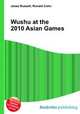 Wushu at the 2010 Asian Games, Jesse Russell,Ronald Cohn 