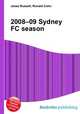 2008–09 Sydney FC season, Jesse Russell,Ronald Cohn 