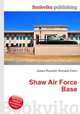 Shaw Air Force Base, Jesse Russell,Ronald Cohn 