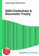 2004 Cheltenham & Gloucester Trophy, Jesse Russell,Ronald Cohn 