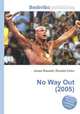No Way Out (2005), Jesse Russell,Ronald Cohn 