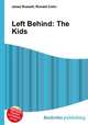 Left Behind: The Kids, Jesse Russell,Ronald Cohn 