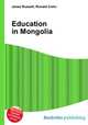 Education in Mongolia, Jesse Russell,Ronald Cohn 