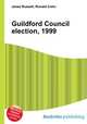 Guildford Council election, 1999, Jesse Russell,Ronald Cohn 