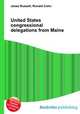 United States congressional delegations from Maine, Jesse Russell,Ronald Cohn 
