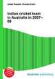 Indian cricket team in Australia in 2007–08, Jesse Russell,Ronald Cohn 