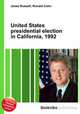 United States presidential election in California, 1992, Jesse Russell,Ronald Cohn 
