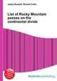 List of Rocky Mountain passes on the continental divide, Jesse Russell,Ronald Cohn 