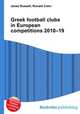 Greek football clubs in European competitions 2010–19, Jesse Russell,Ronald Cohn 