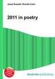 2011 in poetry, Jesse Russell,Ronald Cohn 