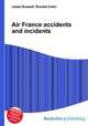 Air France accidents and incidents, Jesse Russell,Ronald Cohn 