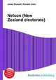 Nelson (New Zealand electorate), Jesse Russell,Ronald Cohn 
