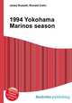 1994 Yokohama Marinos season, Jesse Russell,Ronald Cohn 