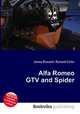 Alfa Romeo GTV and Spider, Jesse Russell,Ronald Cohn 