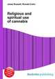 Religious and spiritual use of cannabis, Jesse Russell,Ronald Cohn 