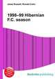 1998–99 Hibernian F.C. season, Jesse Russell,Ronald Cohn 