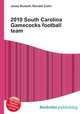 2010 South Carolina Gamecocks football team, Jesse Russell,Ronald Cohn 