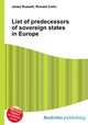 List of predecessors of sovereign states in Europe, Jesse Russell,Ronald Cohn 