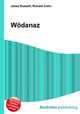 Wodanaz, Jesse Russell,Ronald Cohn 