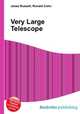 Very Large Telescope, Jesse Russell,Ronald Cohn 