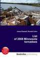 List of 2008 Minnesota tornadoes, Jesse Russell,Ronald Cohn 