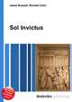 Sol Invictus, Jesse Russell,Ronald Cohn 
