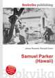 Samuel Parker (Hawaii), Jesse Russell,Ronald Cohn 