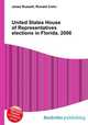 United States House of Representatives elections in Florida, 2006, Jesse Russell,Ronald Cohn 