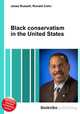 Black conservatism in the United States, Jesse Russell,Ronald Cohn 