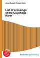 List of crossings of the Cuyahoga River, Jesse Russell,Ronald Cohn 