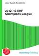 2012–13 EHF Champions League, Jesse Russell,Ronald Cohn 