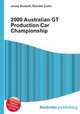 2000 Australian GT Production Car Championship, Jesse Russell,Ronald Cohn 