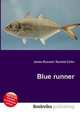 Blue runner, Jesse Russell,Ronald Cohn 