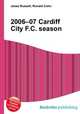 2006–07 Cardiff City F.C. season, Jesse Russell,Ronald Cohn 