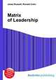 Matrix of Leadership, Jesse Russell,Ronald Cohn 