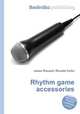 Rhythm game accessories, Jesse Russell,Ronald Cohn 