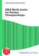 2004 World Junior Ice Hockey Championships, Jesse Russell,Ronald Cohn 