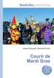 Courir de Mardi Gras, Jesse Russell,Ronald Cohn 