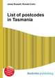 List of postcodes in Tasmania, Jesse Russell,Ronald Cohn 