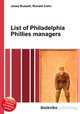 List of Philadelphia Phillies managers, Jesse Russell,Ronald Cohn 