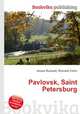 Pavlovsk, Saint Petersburg, Jesse Russell,Ronald Cohn 