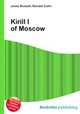 Kirill I of Moscow, Jesse Russell,Ronald Cohn 